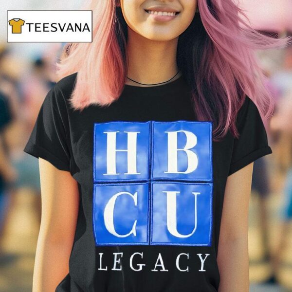 Hbcu Legacy T Shirt