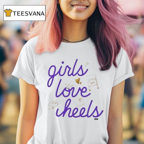 Heels Girls Love Heels Aew T Shirt