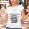 Hey It S Nicki Minaj No The Knickerbockers We D Like To Know If When You Play Basketball T Shirt