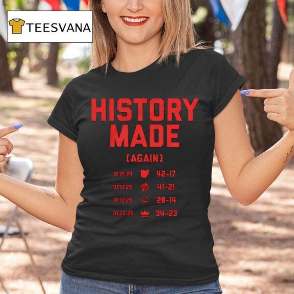 History Made Again Ohio State Buckeyes T Shirt