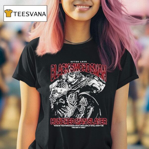 Hundred Man Slayer Black Swordsman T Shirt