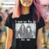 If Should Have Been Lars T Shirt
