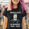 In Memory Of Diogo Jota Rip Liverpool T Shirt
