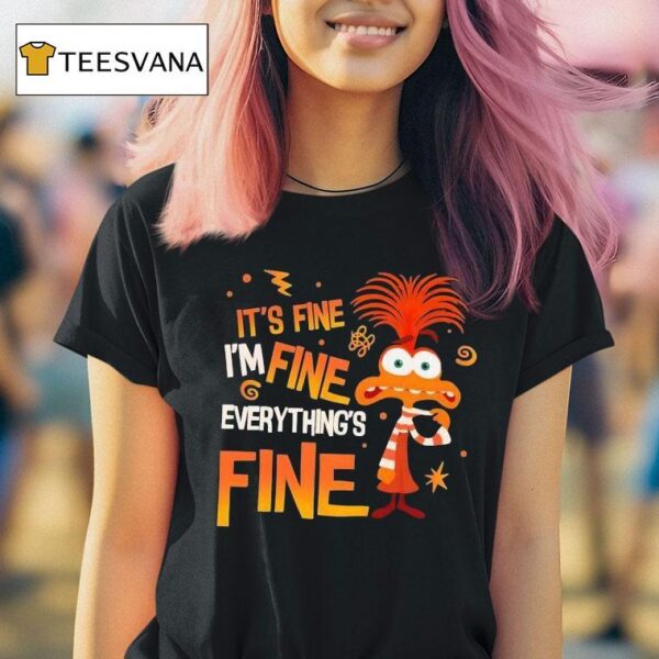 It S Fine I M Fine Everything S Fine Plush Anxiety Disney T Shirt