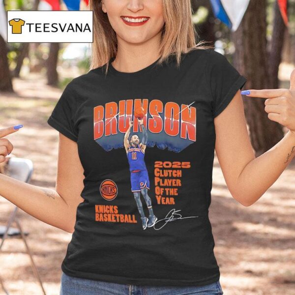 Jalen Brunson New York Knicks Basketball Clutch Player Of The Year Signature T Shirt