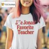 Joe Jonas Favorite Teacher T Shirt
