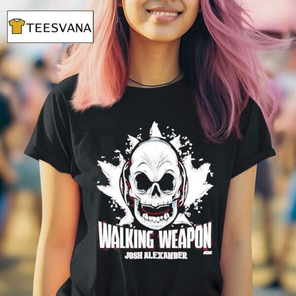 Josh Alexander Walking Weapon Wildcard Aew Skull T Shirt