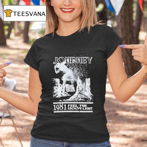 Journey Feel The Moon Ligh T Shirt