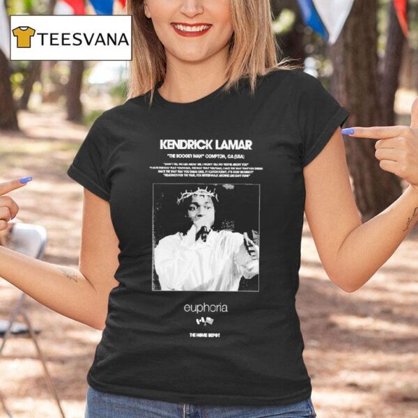 Kendrick Lamar The Boogey Man Compton Ca Usa Euphoria T Shirt