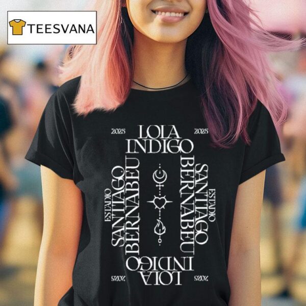 Lola Indigo Bernabu T Shirt