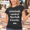 Microdots Criminals Control Norfolk County T Shirt