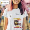 Minion Chief Kickabitch Am From The Slapahoe Tribe Fox T Shirt