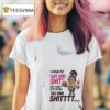 Minion I Wanna Do Hot Girl Shit But I Can T Stop Eating Fat Girl Shi T Shirt