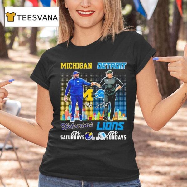 Moore Michigan Wolverines On Saturdays And Campbell Detroit Lions On Sunday Signatures T Shirt