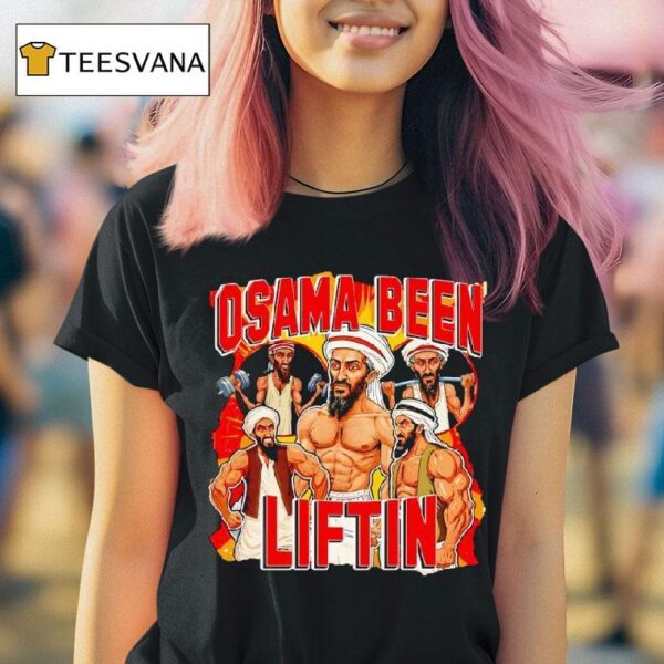 Muscle Osama Bin Been Liftin T Shirt