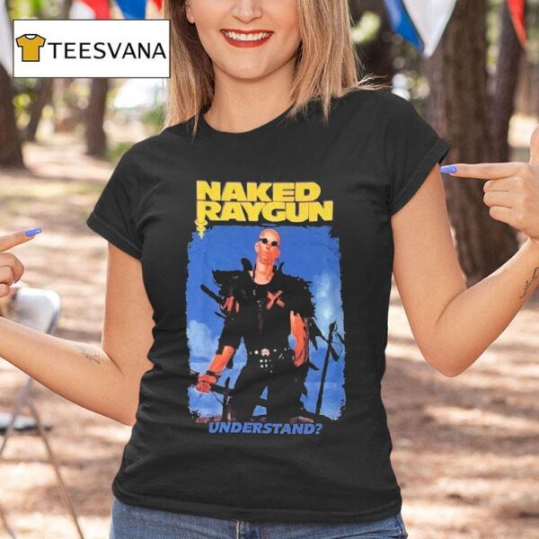 Naked Raygun Understand T Shirt