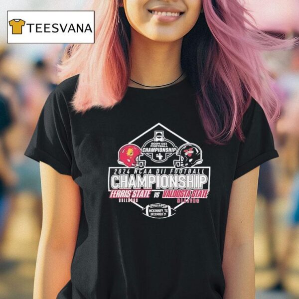 Ncaa Dii Football Championship Ferris State Bulldogs Vs Valdosta State Blazers T Shirt