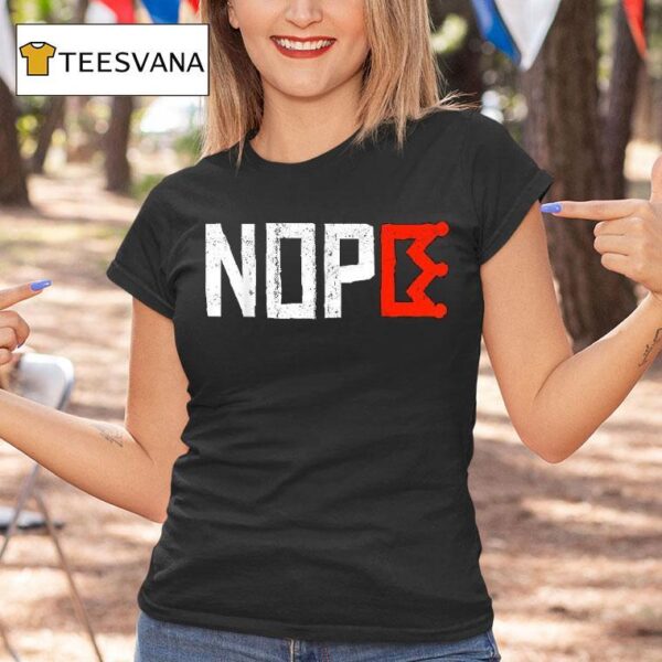 No Kings Nope Protest Sign Horizontal T Shirt