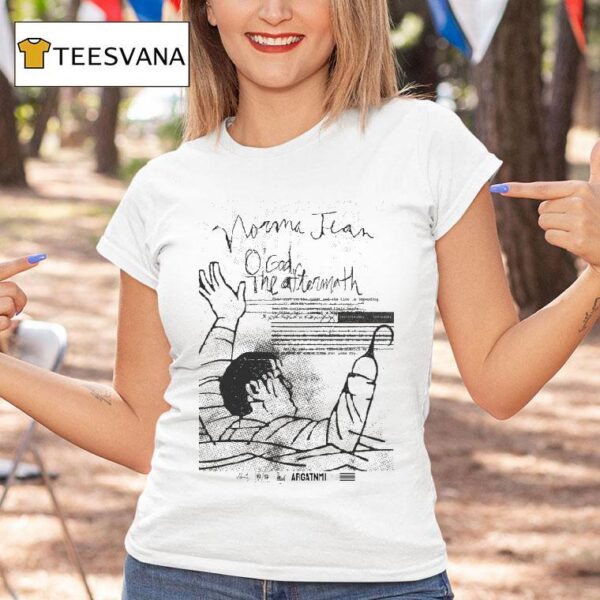 Norma Jean O God The Aftermath T Shirt
