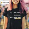 Normal Heartbeat Deceased Heartbeat And Heartbeat Watching Milwaukee Brewers T Shirt