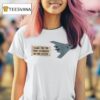 Northrop Grumman B Thank You For Your Attention To This Matter T Shirt