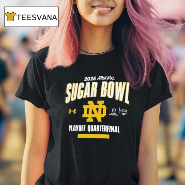 Notre Dame Fighting Irish College Football Playoff Sugar Bowl T Shirt