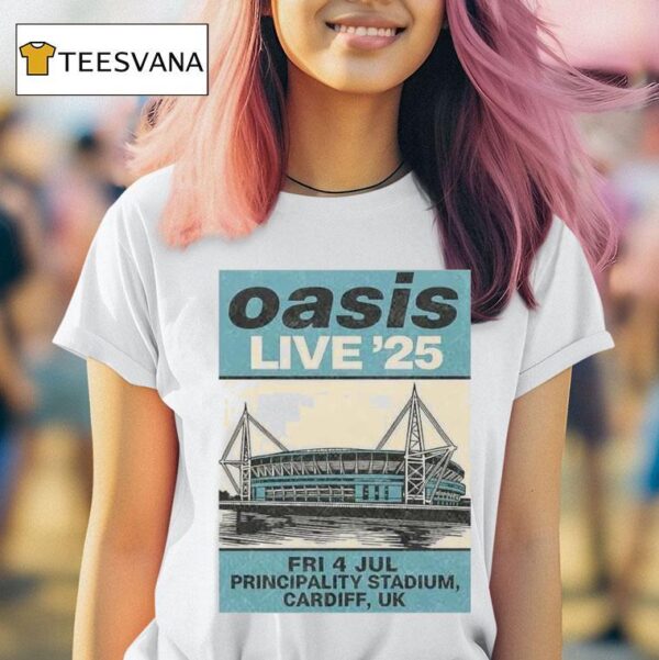 Oasis Event Live July At Principality Stadium Cardiff Uk Demand T Shirt