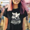 One Called Manders Dump Truck With No Brakes T Shirt