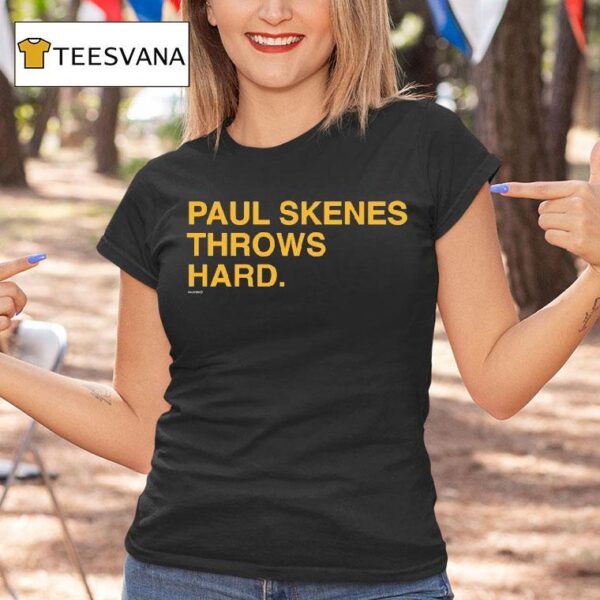 Paul Skenes Throws Hard T Shirt