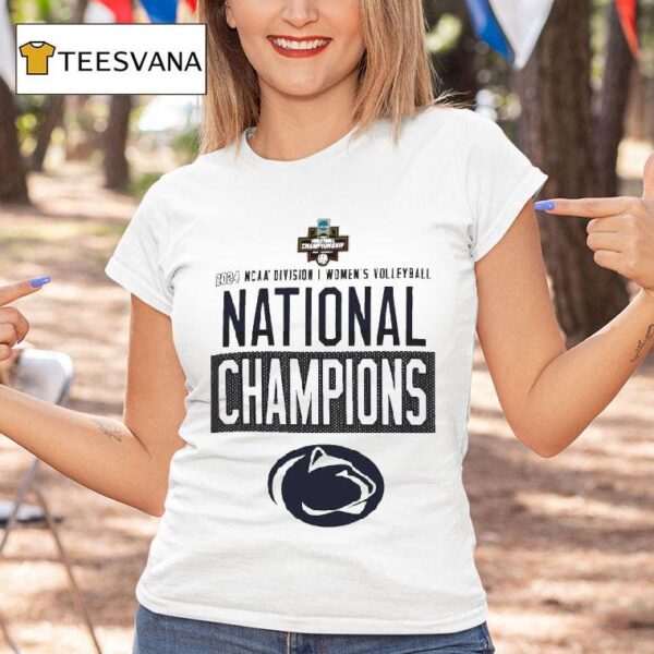 Penn State Nittany Lions Champion Ncaa Women S Volleyball National Championship T Shirt