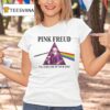 Pink Freud Pink Floyd Dark Side Of Your Mom T Shirt