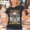 Pittsburgh Slers Yes I M Old But I Saw Back Back Super Bowl Champions T Shirt