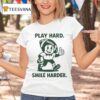 Play Hard Smile Harder Football T Shirt