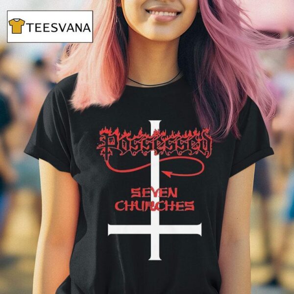 Possessed Seven Churches T Shirt
