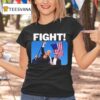 President Trump Fight St Anniversary Shooting T Shirt