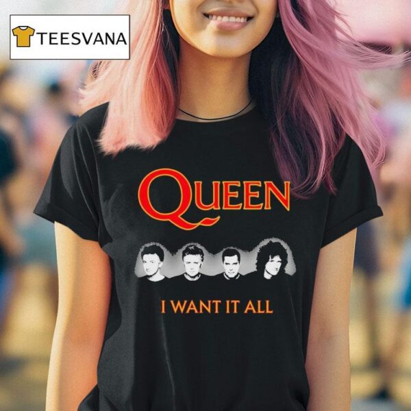 Queen The Miracle I Want It All T Shirt