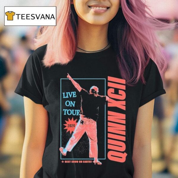Quinn Xcii Best Show On Earth Live On Tour T Shirt