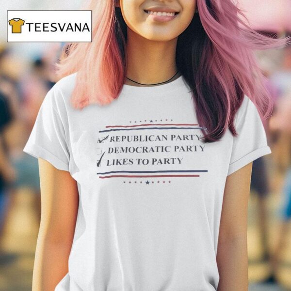 Republican Party And Likes To Party T Shirt