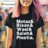 Rima Hassan Wearing Motaz And Bisan And Wael And Saleh And Plestia T Shirt