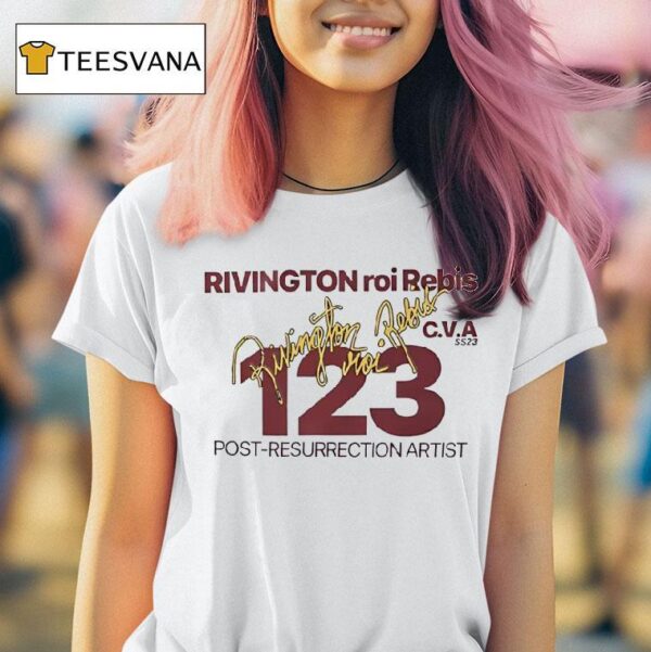 Rivington Roi Rebis Post Resurrection Artis T Shirt
