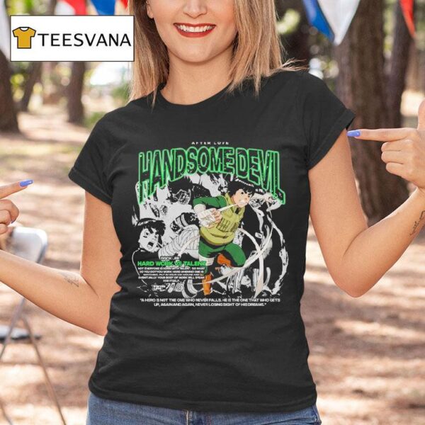 Rock Lee Hard Work Vs Talent Handsome Devil T Shirt