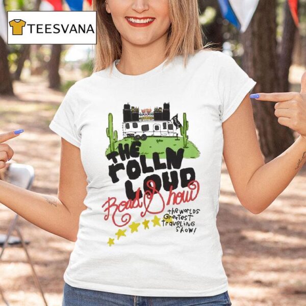 Rolling Loud X Bss Road Show The World S Greatest Travel Show T Shirt