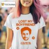 Sebastian Stan Lost My Boyfriend If You Find Him Please Call Me T Shirt