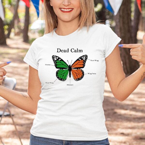 Sign Crushes Motorist Dead Calm Butterfly T Shirt