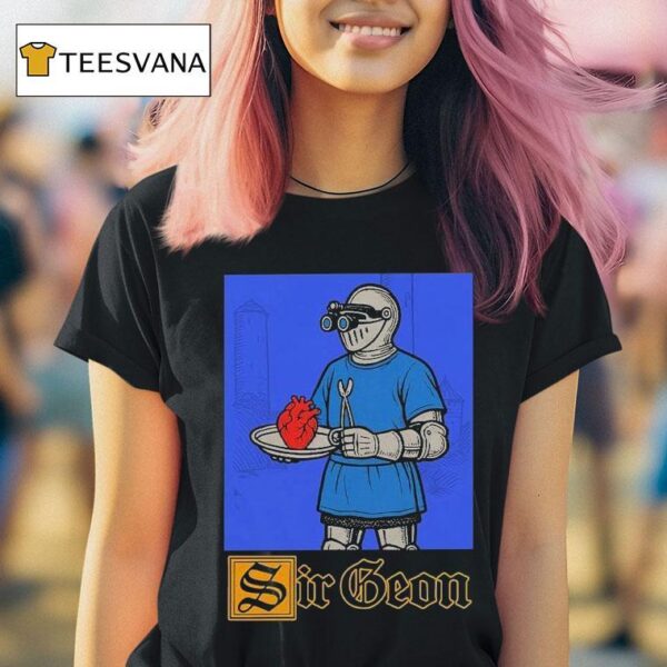 Sir Geon Heart Knigh T Shirt