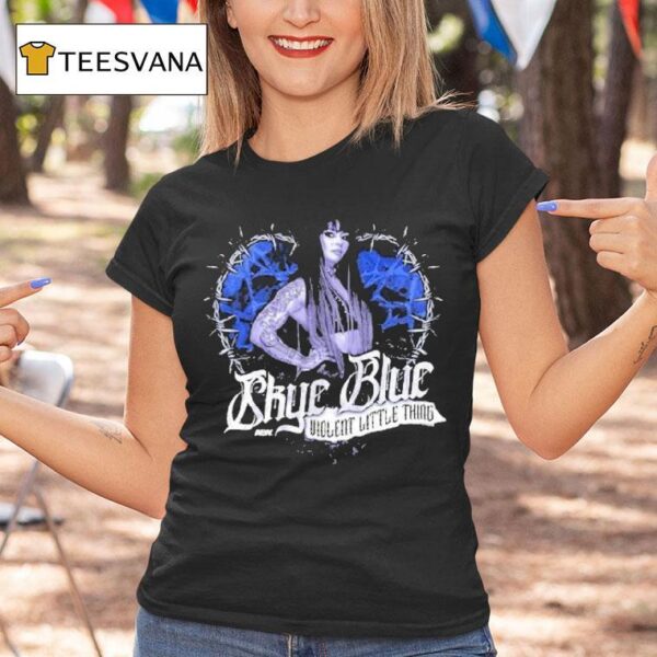 Skye Blue Violent Little Thing Aew T Shirt