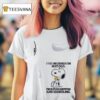 Snoopy I Ve Decided I M Notold I M Plus Shipping And Handling T Shirt