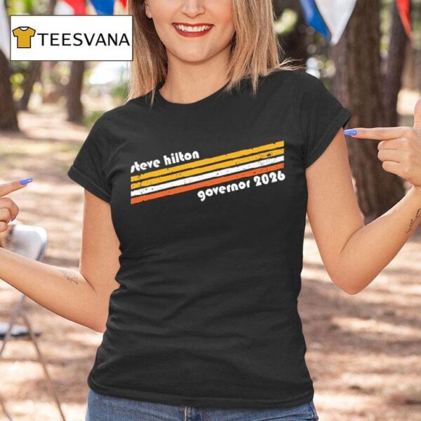 Steve Hilton Governor T Shirt