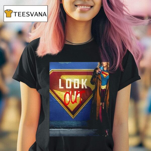 Supergirl Look Out June Movie From James Gunn T Shirt