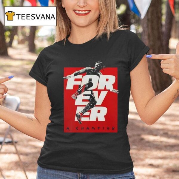 Swerve Strickland Forever A Champion T Shirt